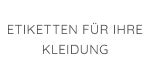 Etiketten für Ihre Kleidung