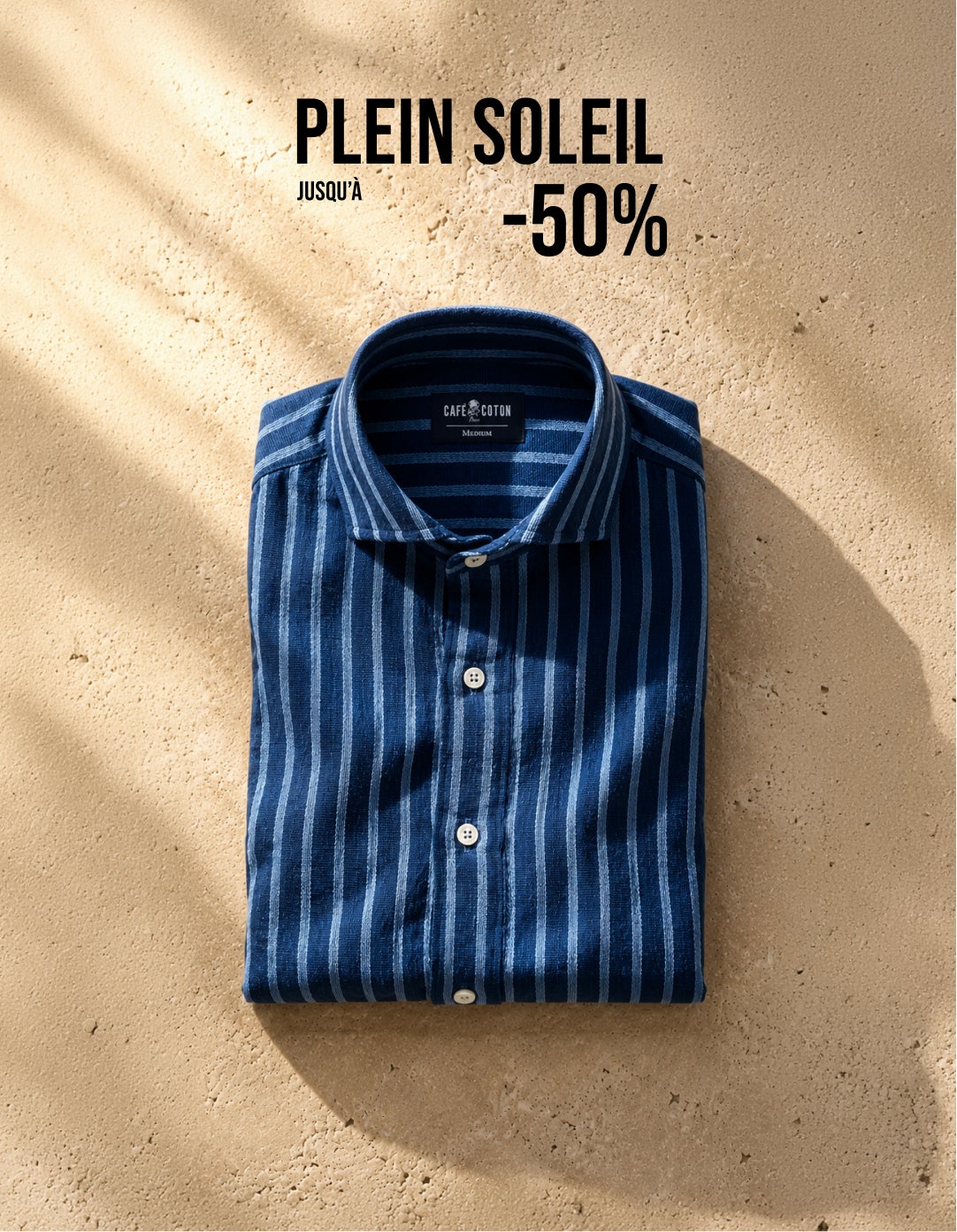 PLEIN SOLEIL jusqu'à -50%