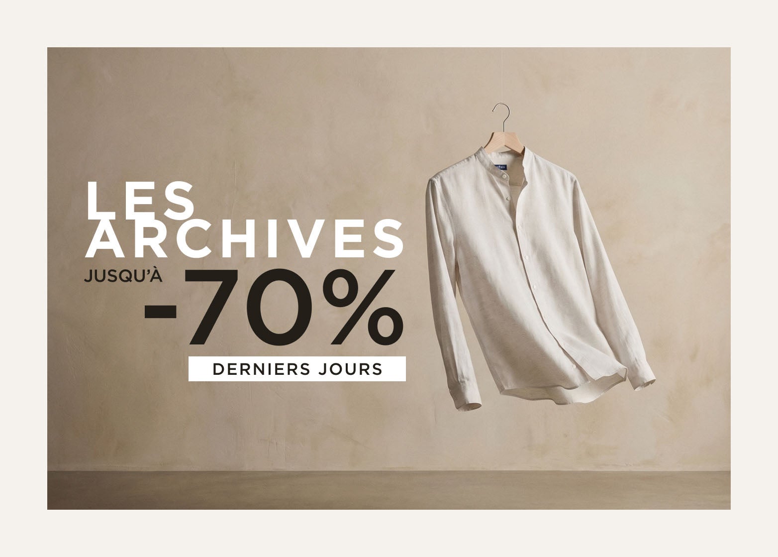 LES ARCHIVES - JUSQU'À -70%