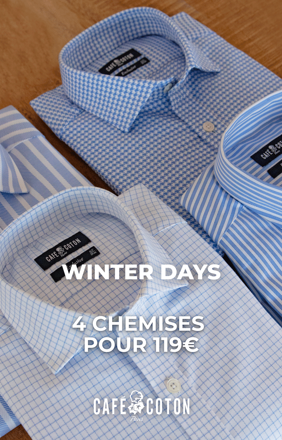 WINTER DAYS - 4 chemises = 119€