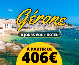 8 jours vol + hôtel à Gérone