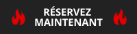 Réservez Maintenant