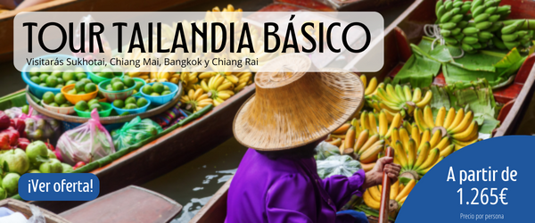 Tour Tailandia Básico desde 1.265€