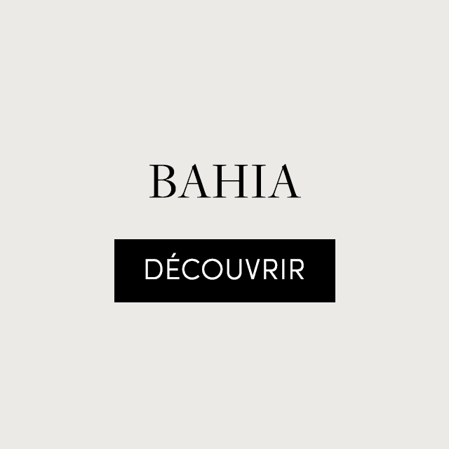 Collection BAHIA