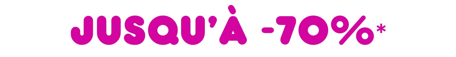 Jusqu'à -70%