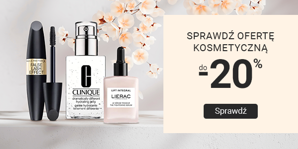Sprawdź ofertę kosmetyczną do -20%