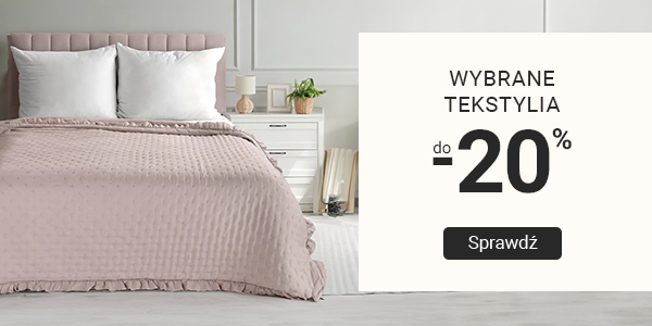 Wybrane tekstylia do -20%
