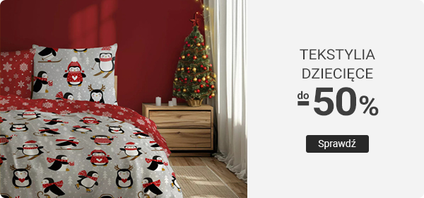 Tekstylia dziecięce do -50%